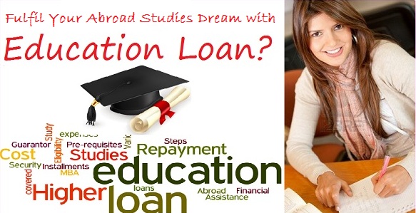 Fulfil Your Abroad Studies Dream with Education Loans