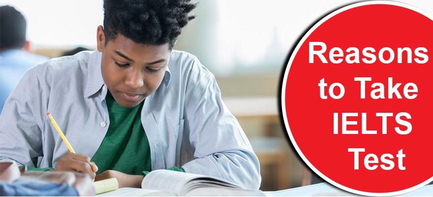 Reasons to Take IELTS Test